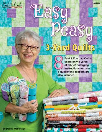 Easy Peasy 3-Yard Quilts Book (Fabric Cafe)