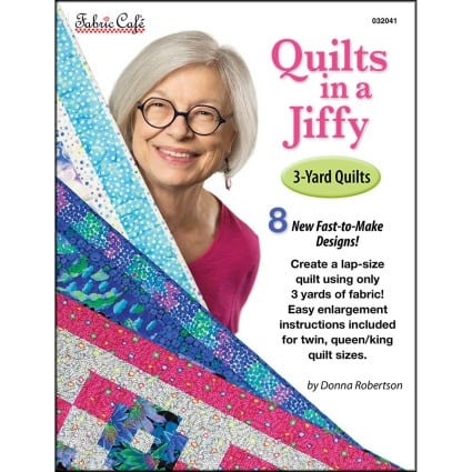 Quilts in a Jiffy 3-Yard Quilts Book (Fabric Cafe)