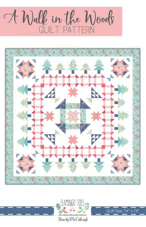 A Walk in the Woods Quilt Pattern