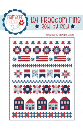 Let Freedom Ring Quilt Pattern
